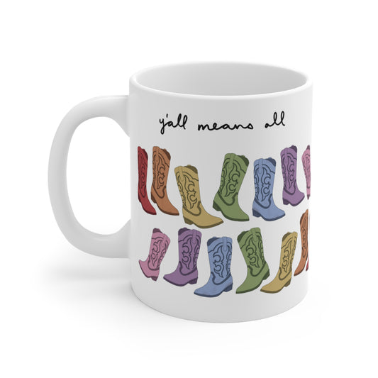 Y'all Means All Mug 11oz